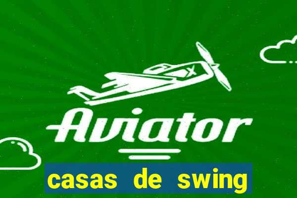 casas de swing porto alegre